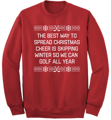 Skip Winter Golf All Year Christmas Sweatshirt