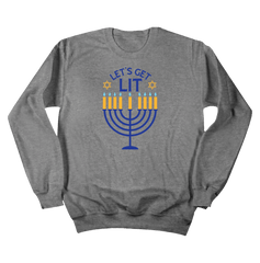 Hanukkah Lets Get Lit Dressing Festive crewneck grey