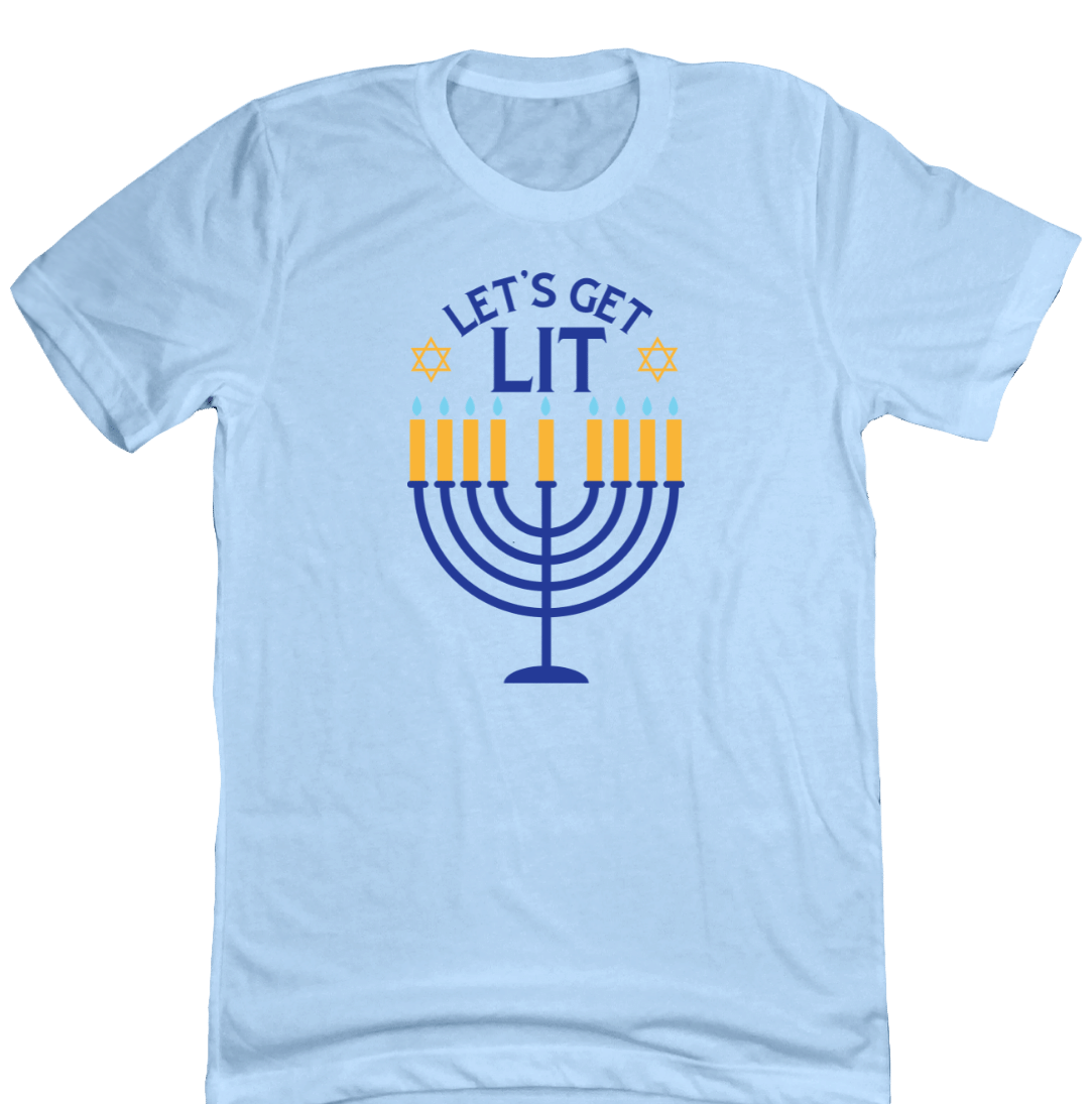 Hanukkah Lets Get Lit Dressing Festive light blue T-shirt