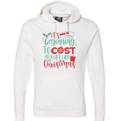 It's Beginning to Cost a Lot Like Christmas Hoodie White Dressing Festive