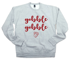 Gobble Gobble Turkey Sweatshirt