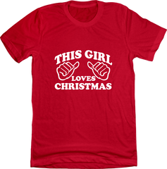 This Girl Loves Christmas Dressing Festive red t-shirt