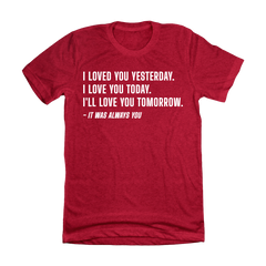 It Was Always You Quote Shirt Dressing Festive Red T-shirt