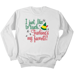 Teaching's My Favorite Dressing Festive white crewneck