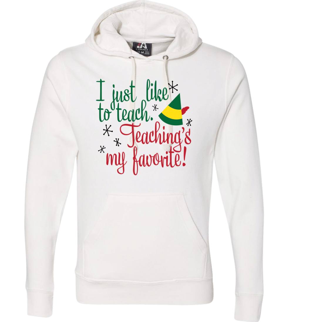 Teaching's My Favorite Dressing Festive white hoodie