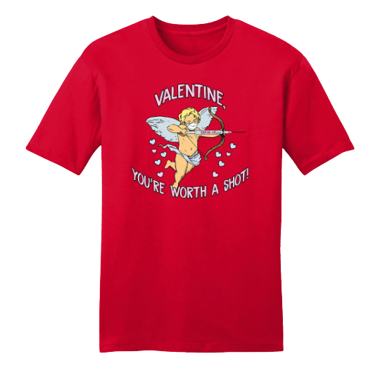 You're Worth A Shot T-shirt red Dressing Festive