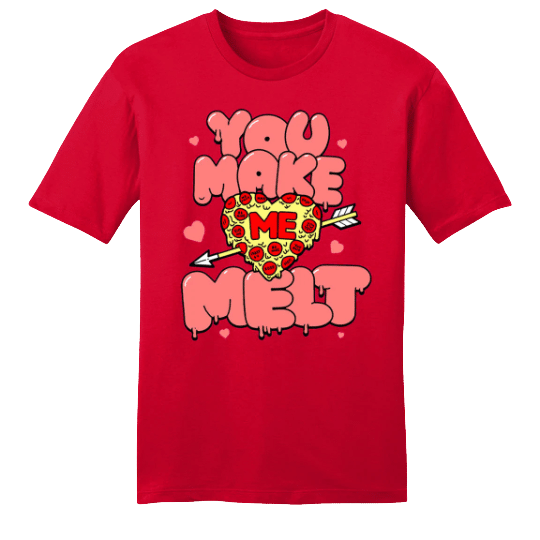 You Make Me Melt T-shirt red Dressing Festive