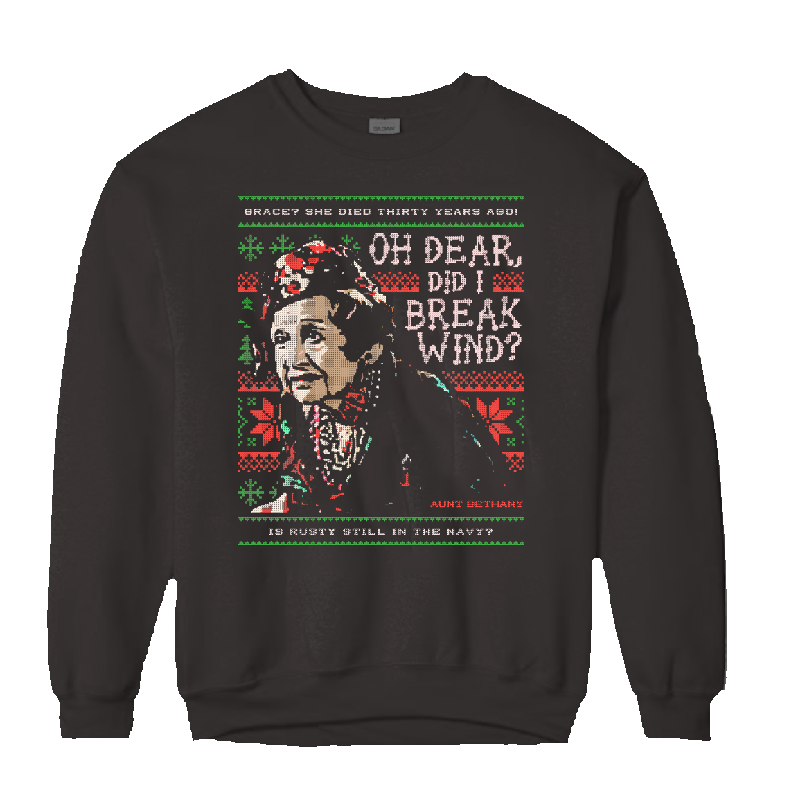 Did I Break Wind? Ugly Sweater Sweatshirt