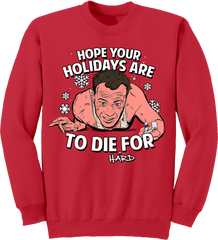 Holiday to Die (Hard) For