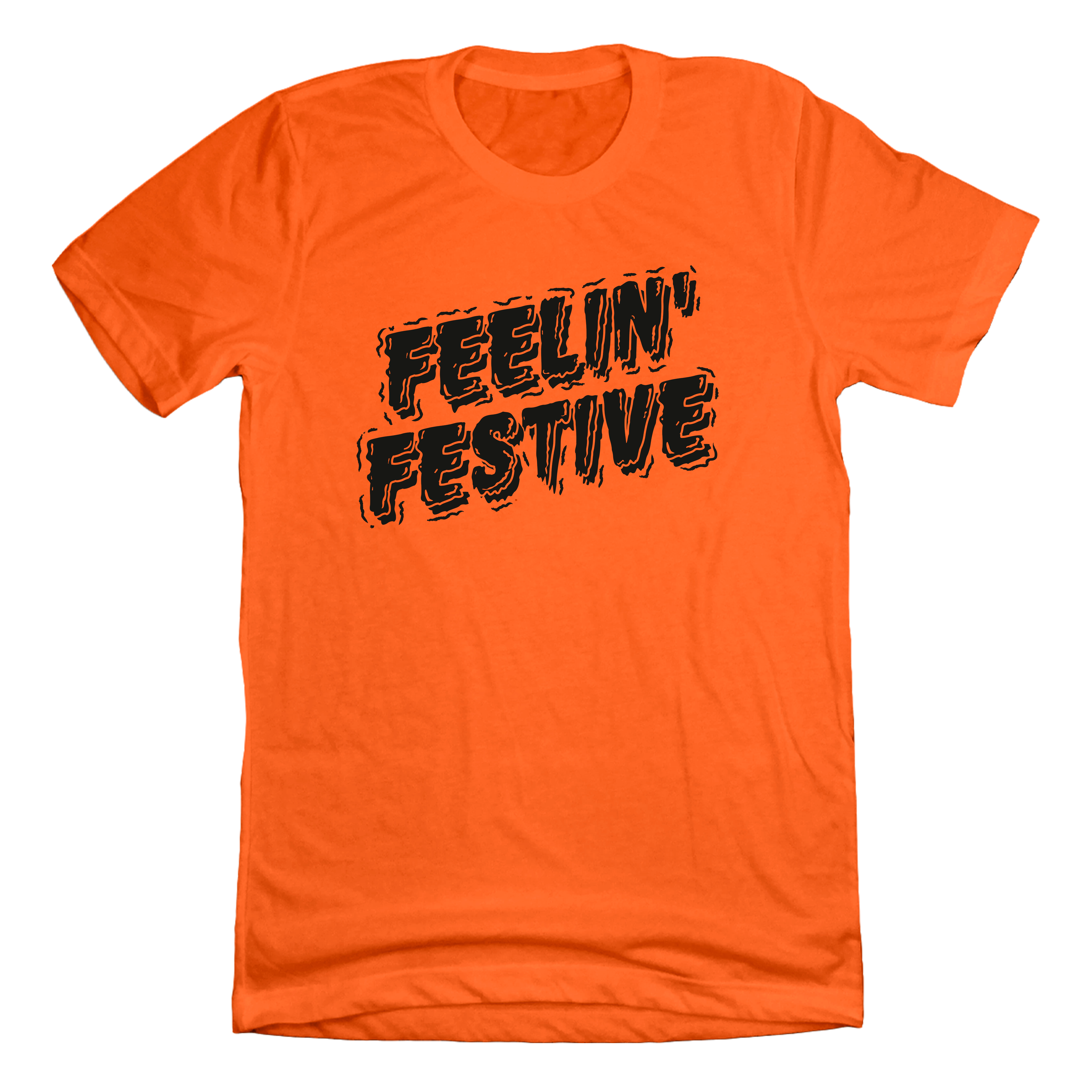 Halloween Feelin' Festive dressing festive orange t-shirt