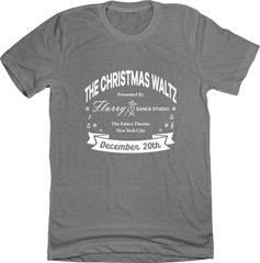 The Christmas Waltz Hallmark Movie T-shirt Dressing Festive grey