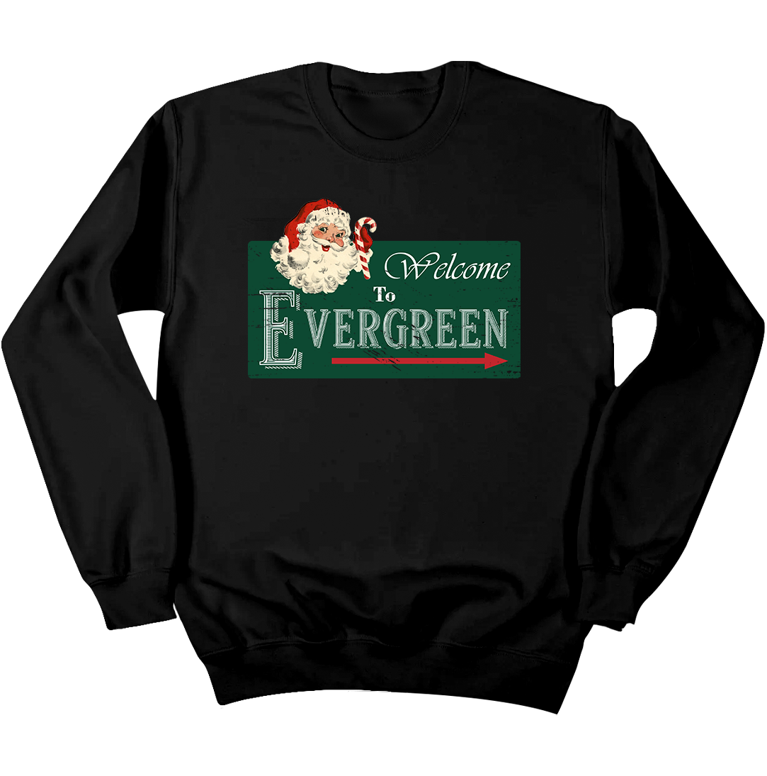 Welcome To Evergreen Dressing Festive black crew