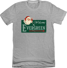 Welcome To Evergreen Dressing Festive grey T-shirt