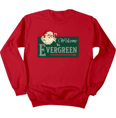 Welcome To Evergreen Dressing Festive red crewneck