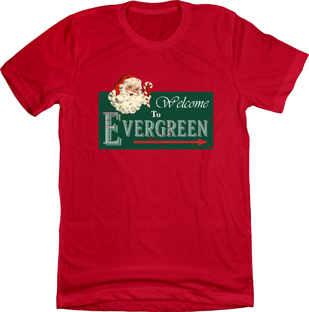 Welcome To Evergreen Dressing Festive red T-shirt