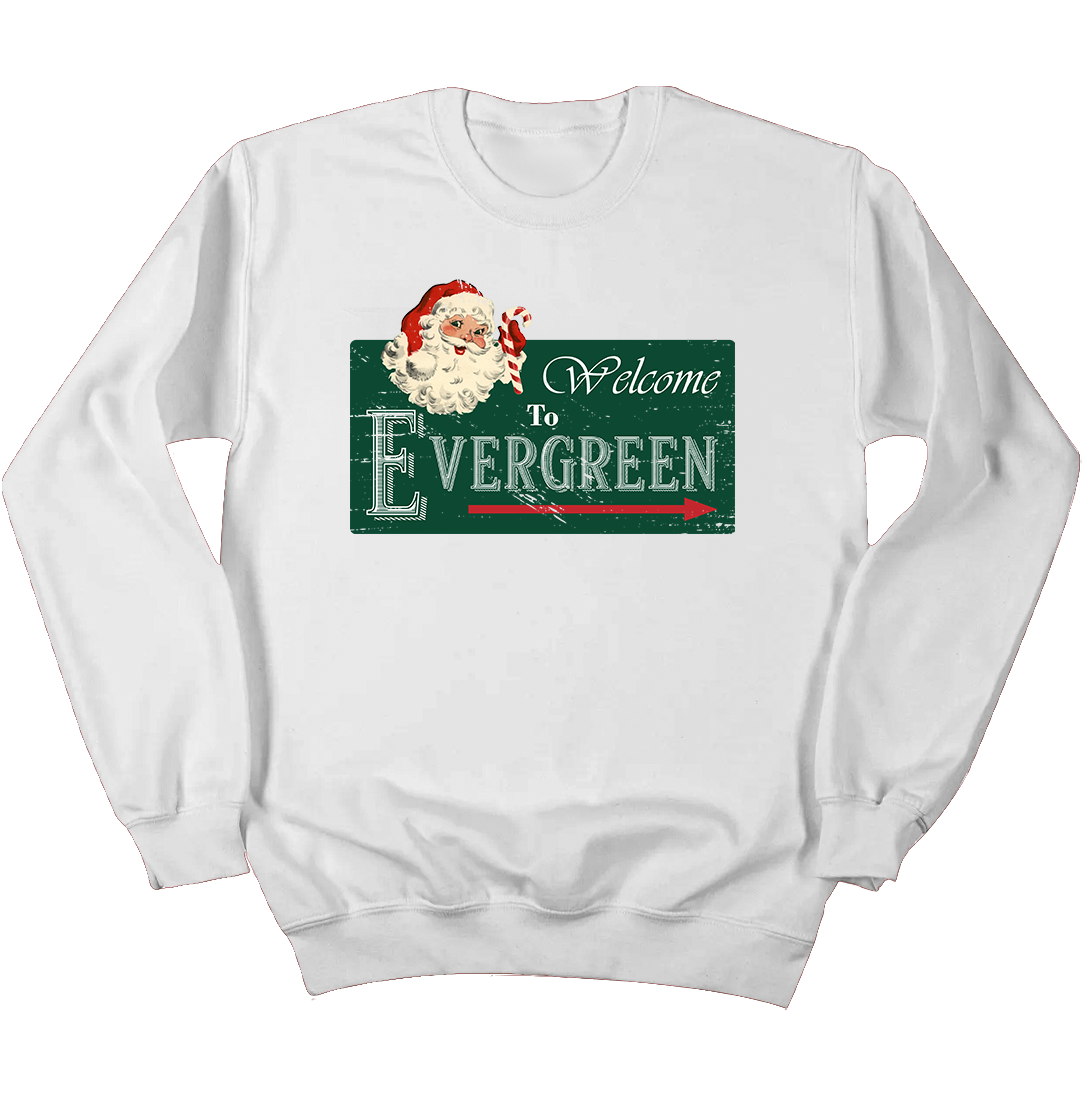Welcome To Evergreen Sweatshirts