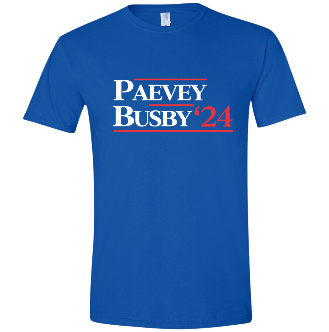 Paevey Busby Hallmark Political Campaign T-Shirt