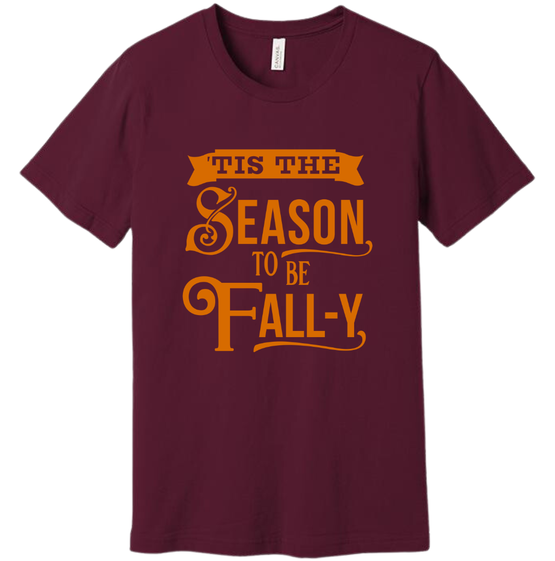 Tis' the Season to be Fall-y