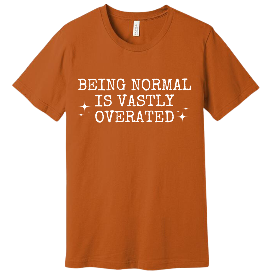 Being Normal is Vastly Overrated