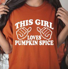This Girl Loves Pumpkin Spice