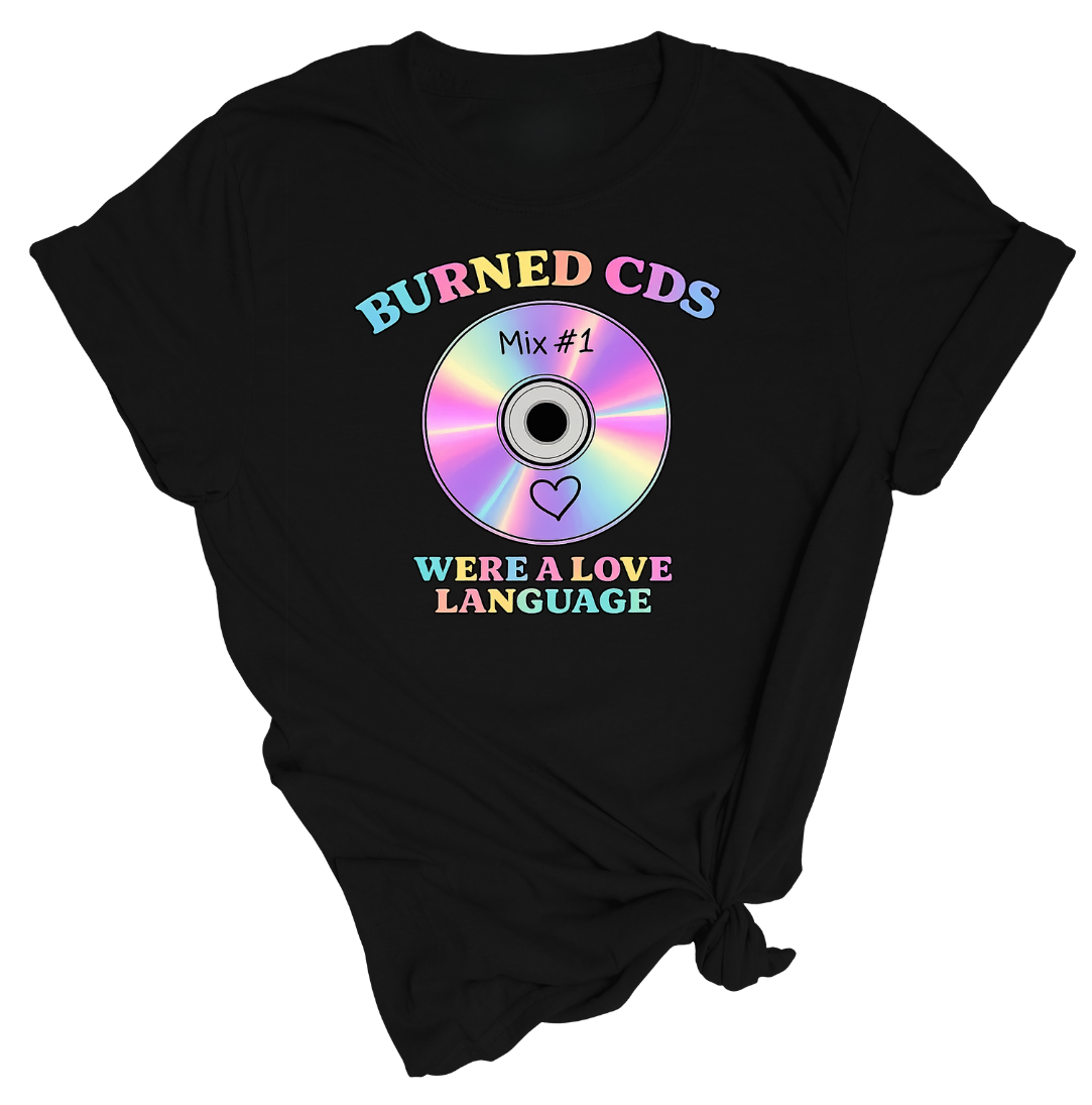 Burned CD Are a Love Language