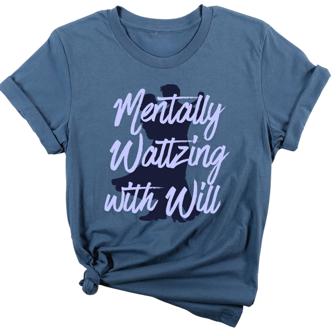 Mentally Waltzing with Will