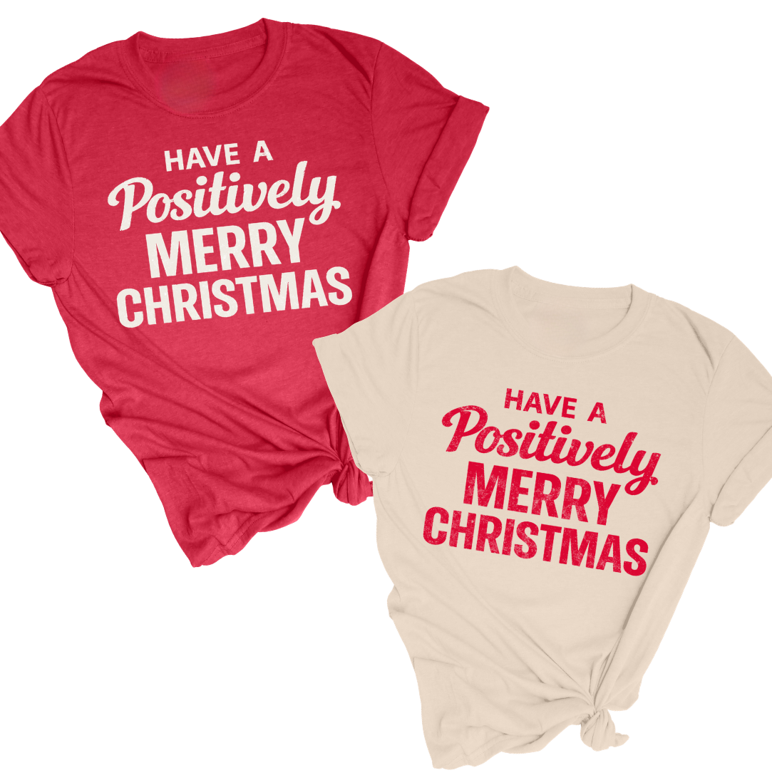Have a Positively Merry Christmas