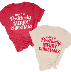 Have a Positively Merry Christmas