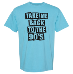 Take Me Back to the 90's