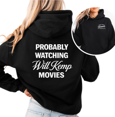 Probably Watching Will Kemp Front and Back Hoodie