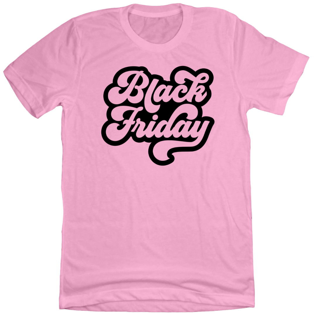 Retro Black Friday Black Text Dressing Festive Pink T-shirt