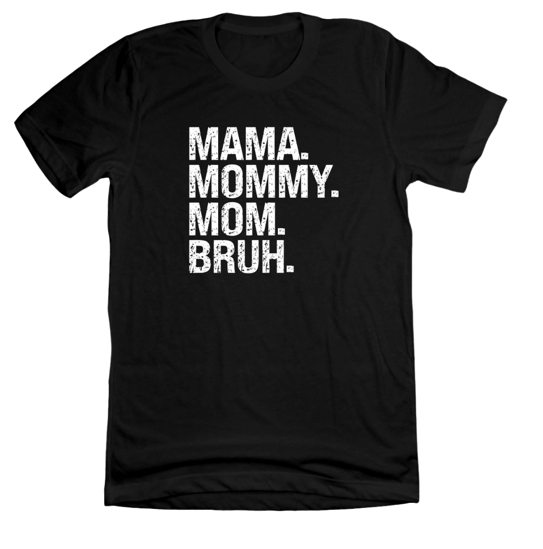 Mama Mommy Bruh Dressing Festive black t-shirt