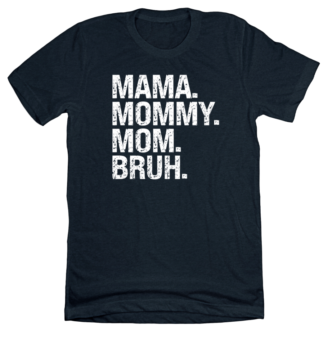 Mama Mommy Bruh Dressing Festive navy t-shirt
