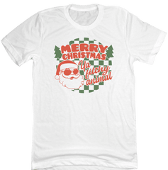 Merry Christmas Ya Filthy Animal Dressing Festive white T-shirt