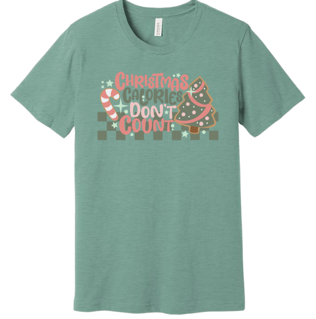 Christmas Calories Don't Count Dressing Festive Dusty Blue Green T-shirt