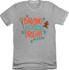 Baking Spirits Bright Gingerbread Dressing Festive grey T-shirt