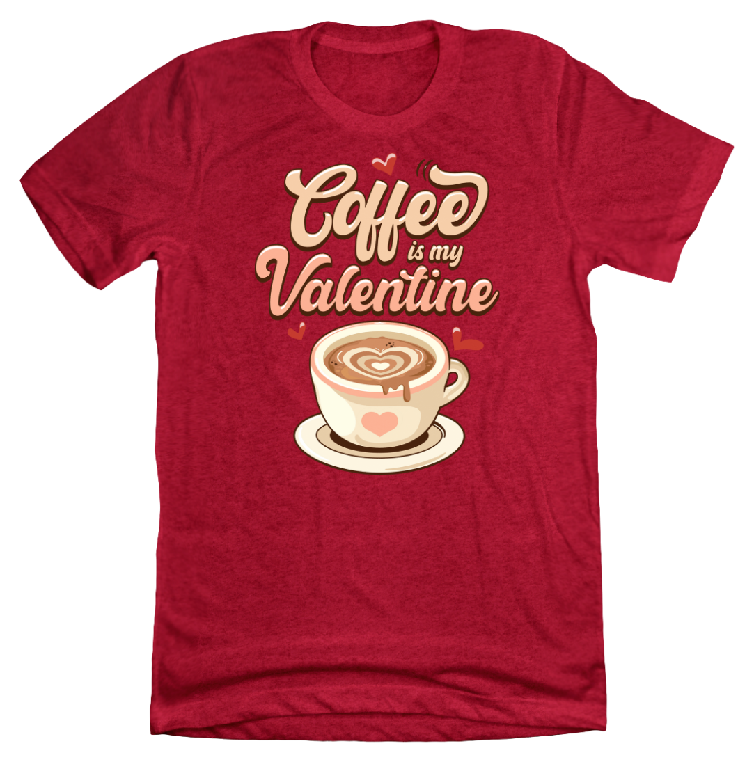 Coffee is My Valentine Dressing Festive Red T-shirt