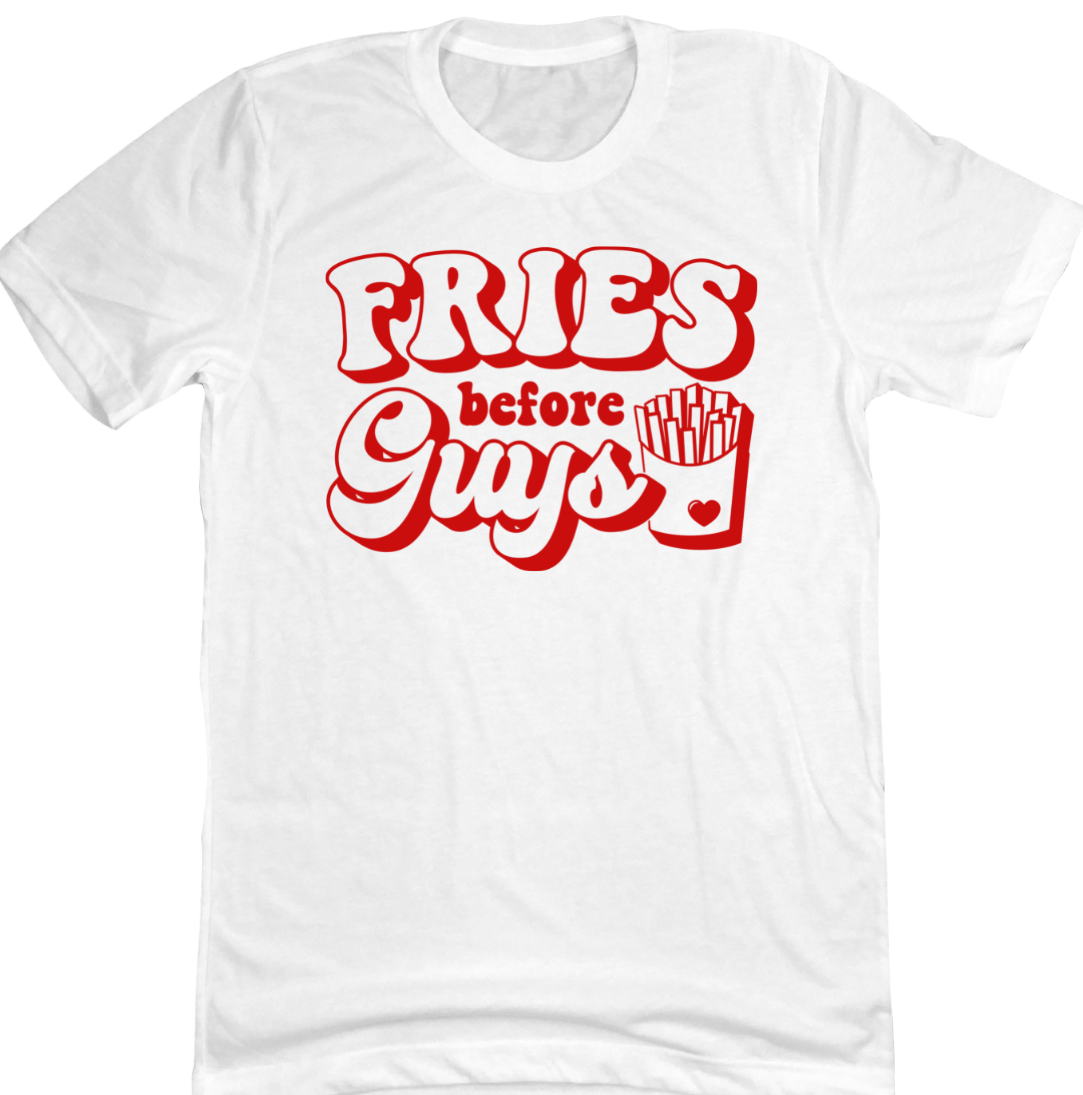 Fries Before Guys Dressing Festive white T-shirt