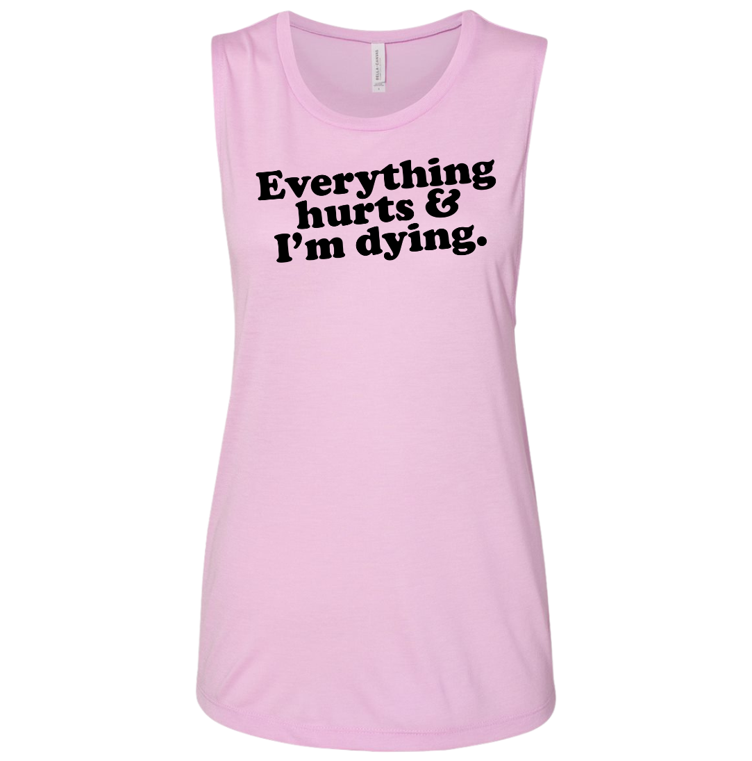 Everything Hurts and I'm Dying Dressing Festive pink tank