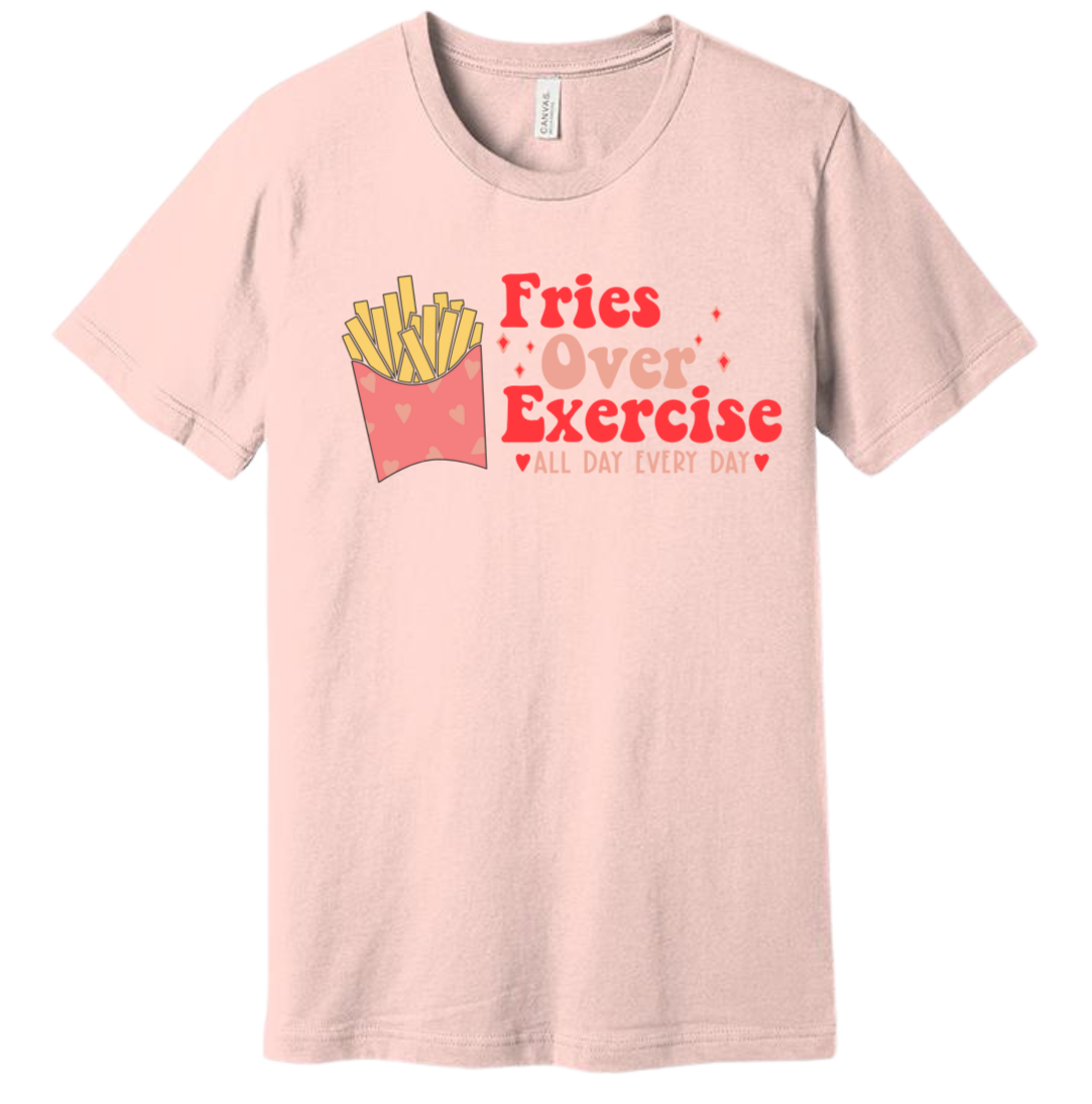 Fries Over Exercise Dressing Festive pink T-shirt