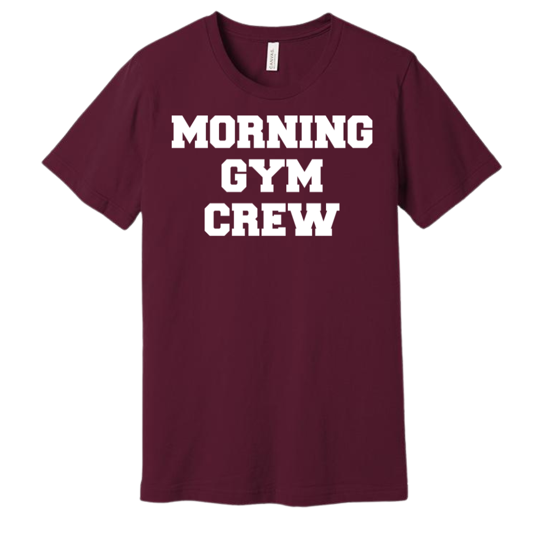 Morning Gym Crew Dressing Festive maroon Tee