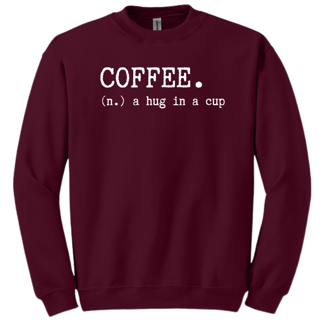 Coffee: Hug in a Cup Dressing Festive Maroon Crew