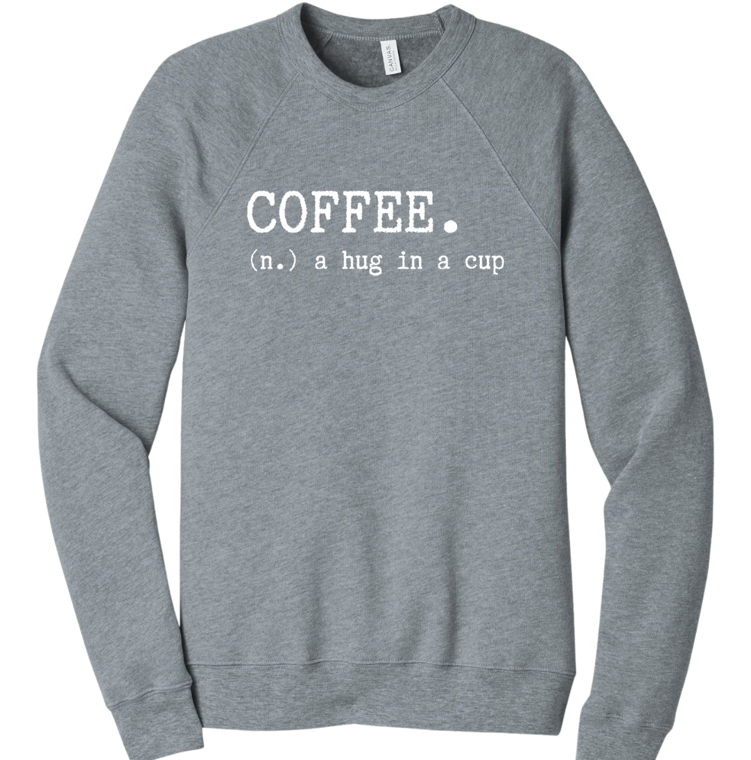 Coffee: Hug in a Cup Dressing Festive grey crew