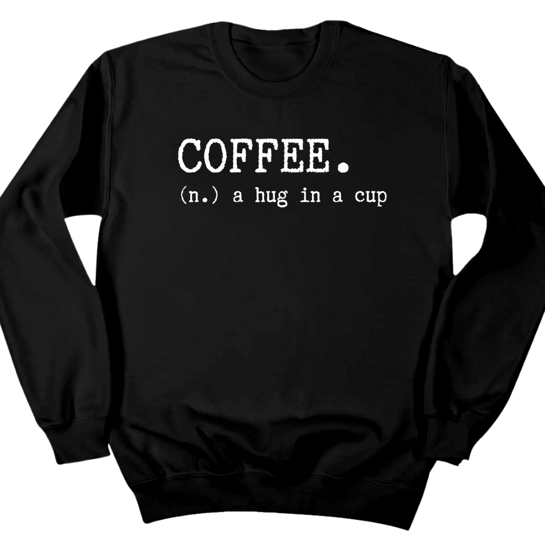Coffee: Hug in a Cup Dressing Festive black crew