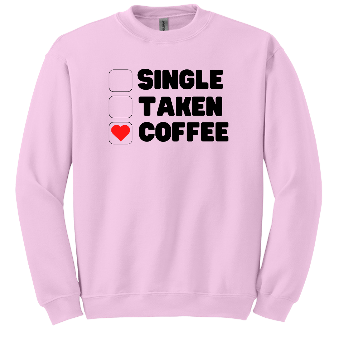 Single Taken Coffee Dressing Festive pink crew