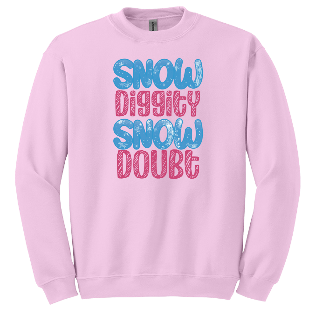 Snow Diggity Snow Doubt Dressing Festive pink crew