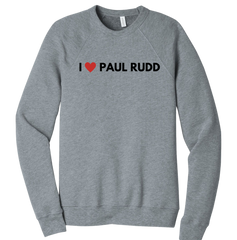 I Heart Paul Rudd Dressing Festive grey crew