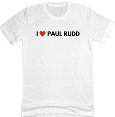 I Heart Paul Rudd Dressing Festive White tee