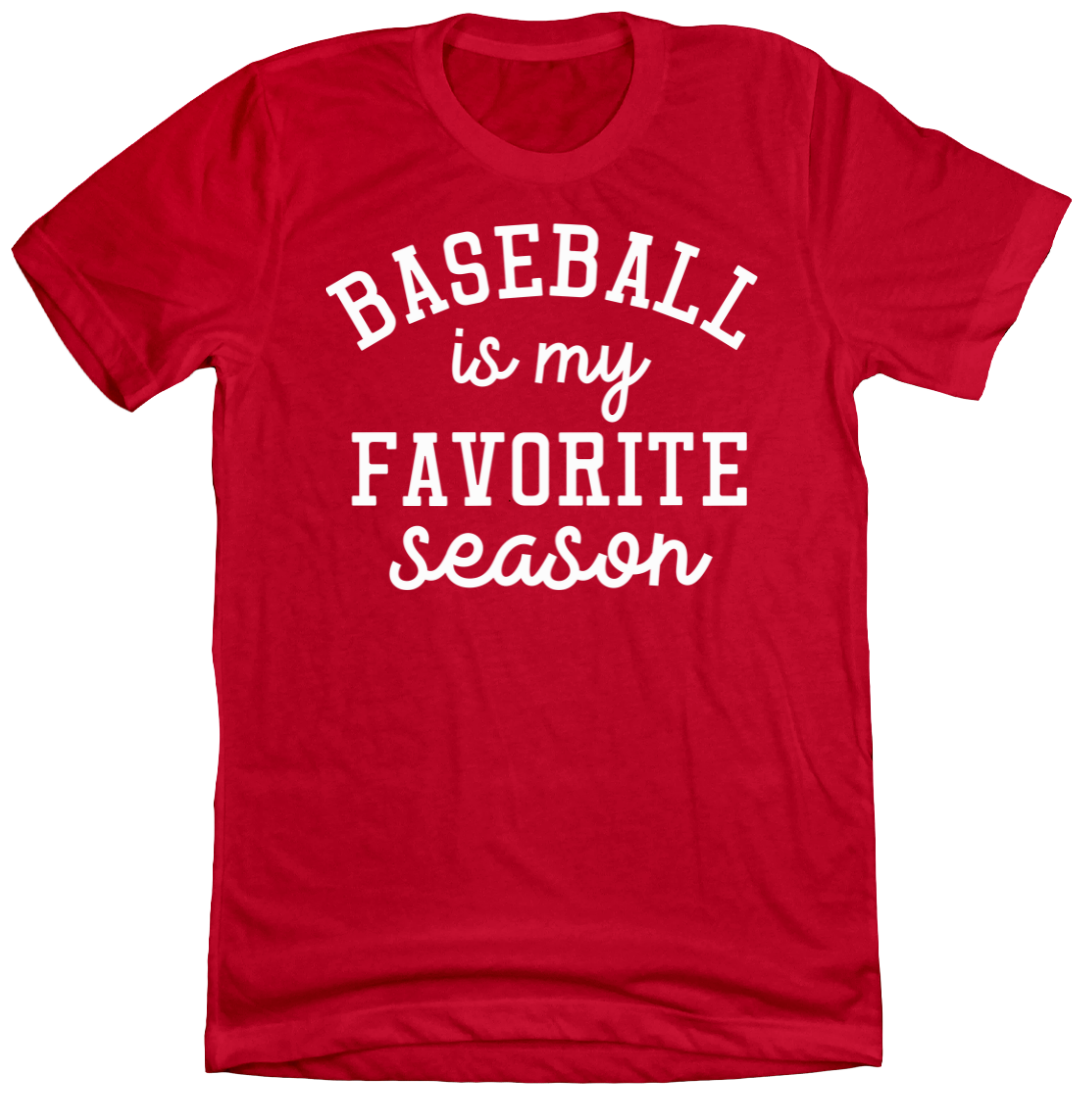 Baseball is My Favorite Season T-shirt red