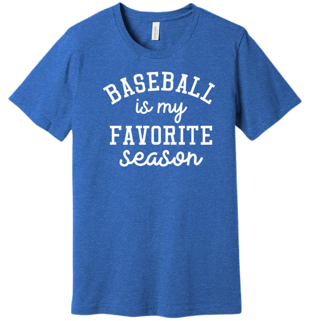 Baseball is My Favorite Season T-shirt royal